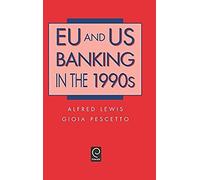 Eu And Us Banking In The 1990s