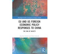 Eu and Us Foreign Economic Policy Responses to China: The End of Naivety