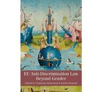 EU Anti-Discrimination Law Beyond Gender - [Version Originale] Inconnu (Auteur)