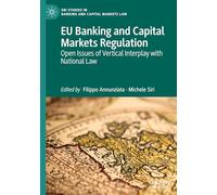 Eu Banking and Capital Markets Regulation: Open Issues of Vertical Interplay With National Law