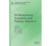 Eu Bioeconomy Economics And Policies: Volume Ii