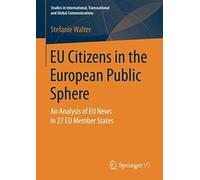 Eu Citizens In The European Public Sphere