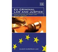 Eu Criminal Law And Justice