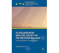 Eu Enlargement And Civil Society In The Western Balkans