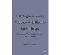 Eu Enlargement And Its Macroeconomic Effects In Eastern Europe