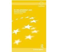 Eu Enlargement and Socialization Stefan Engert (Auteur)