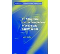 Eu Enlargement And The Constitutions Of Central And Eastern Europe