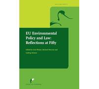 EU Environmental Policy and Law: Reflections at Fifty