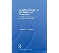 EU External Relations and Systems of Governance by Cardwell Paul James University of Sheffield UK Paperback Book Cardwell Paul James University of Sheffield UK (Auteur)
