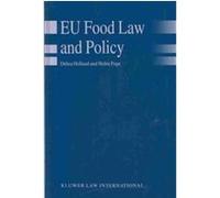 EU Food Law and Policy Debra Holland, Helen Pope (Auteur)