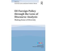 EU Foreign Policy through the Lens of Discourse Analysis