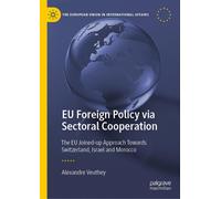 Eu Foreign Policy Via Sectoral Cooperation