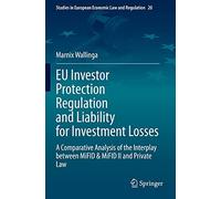 Eu Investor Protection Regulation And Liability For Investment Losses