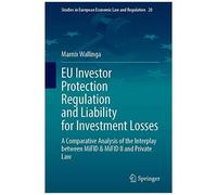 Eu Investor Protection Regulation And Liability For Investment Losses
