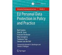 Eu Personal Data Protection In Policy And Practice