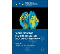 Eu Promoting Regional Integration & Conf Thomas Diez, Nathalie Tocci (Auteur)