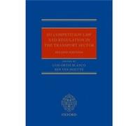 EU Regulation and Competition Law in the Transport Sector by Edited by Luis Ortiz Blanco Edited by Ben Van Houtte Hardcover Book Edited by Luis Ortiz Blanco Edited by Ben Van Houtte (Auteur)