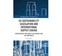 EU Sustainability Legislation and International Supply Chains
