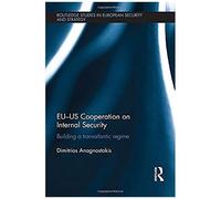 Eu-Us Cooperation On Internal Security