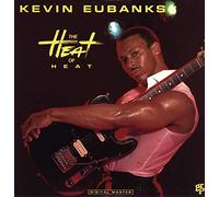 Eubanks, Kevin - of Heat