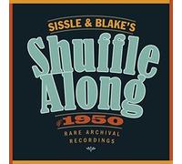Eubie Blake - Sissle & Blake's Shuffle Along Of 1950 / O.S.T. [Compact Discs]