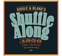 Eubie Blake - Sissle & Blake's Shuffle Along Of 1950 / O.S.T. [Compact Discs]