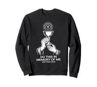 Eucharistie Calice Matthieu 26:28 Communion chrétienne Sweatshirt