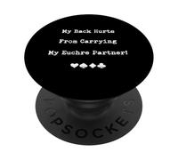 Euchre - J'Ai Mal au Dos à Force de Porter Mon Partenaire Euchre PopSockets PopGrip Adhésif