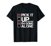 Euchre Partner Pick It Up I'm Going Alone T-Shirt