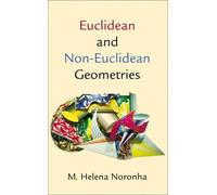 Euclidean and Non-Euclidean Geometries
