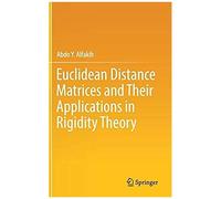 Euclidean Distance Matrices And Their Applications In Rigidity Theory