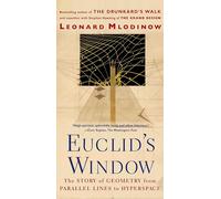Euclid's Window: The Story of Geometry from Parallel Lines to Hyperspace
