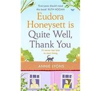 Eudora Honeysett is Quite Well Thank You by Annie Lyons Paperback Book Annie Lyons (Auteur)