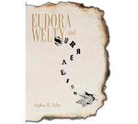 Eudora Welty And Surrealism