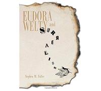 Eudora Welty And Surrealism