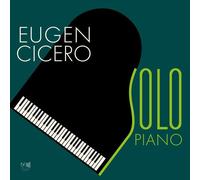 Cicero,Eugen - Solo Piano (Re-Release)