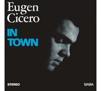 Eugen Cicero Trio - in Town [Import]