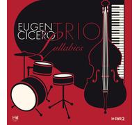 Eugen Cicero Trio Lullabies (CD) Album