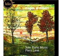 Eugen d'Albert – Musique pour piano solo – Hyperion