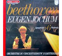 Eugen Jochum & Orchestre du Concertgebouw d'Amsterdam - Beethoven: Symphonie No. 6 "Pastorale" [Vinyl LP] [Schallplatte]