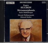 Eugen Suchon - Metamorphosis and Balladic Suite, Op. 9