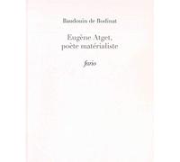 Eugène Atget, poète matérialiste