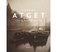 Eugène Atget Poète, photographe - Collectif - Silvana Editoriale - broché - Monographie