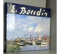 Eugène Boudin 1824-1898 - Catalogue de l'exposition Honfleur Greniers à sel Musée Eugène-Boudin 1992