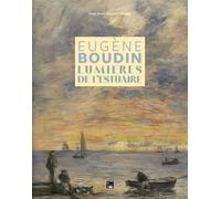 Eugène Boudin, lumières de l'estuaire