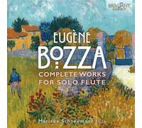 Eugene Bozza – Œuvres complètes pour flûte solo – Double CD – Brillant Classics (2018)