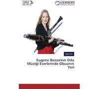 Eugene Bozza'n¿N Oda Müzi¿I Eserlerinde Obuan¿N Yeri