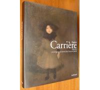 Eugène Carrière (1849-1906) Catalogue raisonné de l'oeuvre peint - Rodolphe Rapetti - Gallimard - relié - Catalogue d'exposition