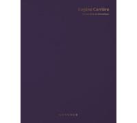 Eugène Carrière: Scènes de la vie domestique