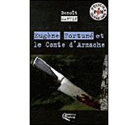Eugène Fortuné et le comte d'Armache - Benoît Martin - Orphie G.doyen Editions - broché - Roman